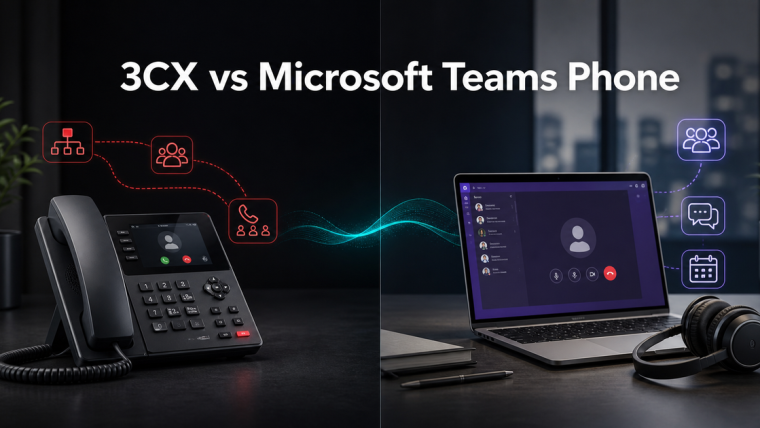 3CX and Microsoft Teams Phone comparison for UK businesses