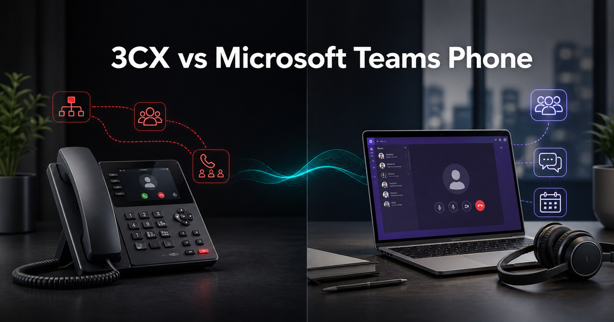 3CX and Microsoft Teams Phone comparison for UK businesses